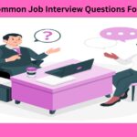 21 Common Job Interview Questions For You